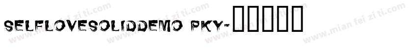 Selflovesoliddemo PKY字体转换